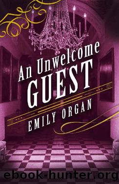 An Unwelcome Guest (Penny Green Series Book 7) by Emily Organ
