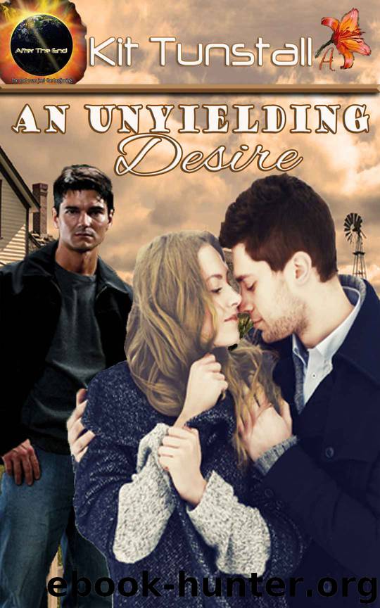 An Unyielding Desire (After The End Book 2) by Kit Tunstall