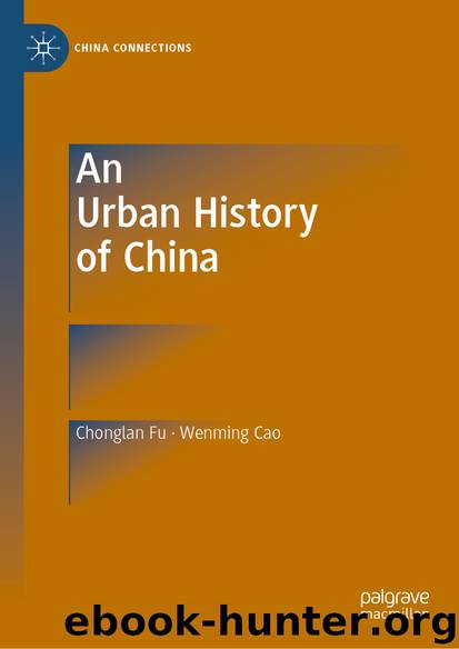 An Urban History of China by Chonglan Fu & Wenming Cao