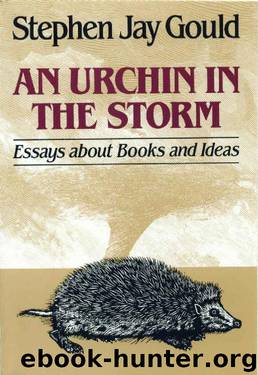 An Urchin in the Storm: Essays about Books and Ideas by Stephen Jay Gould
