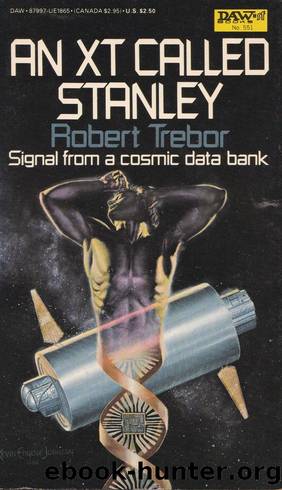 An XT Called Stanley by Robert Trebor