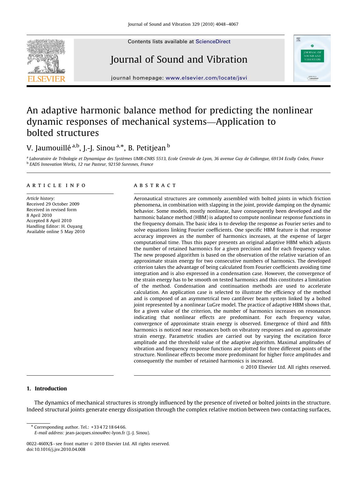 An adaptive harmonic balance method for predicting the nonlinear dynamic responses of mechanical systemsâApplication to bolted structures by V. Jaumouillé; J.-J. Sinou; B. Petitjean