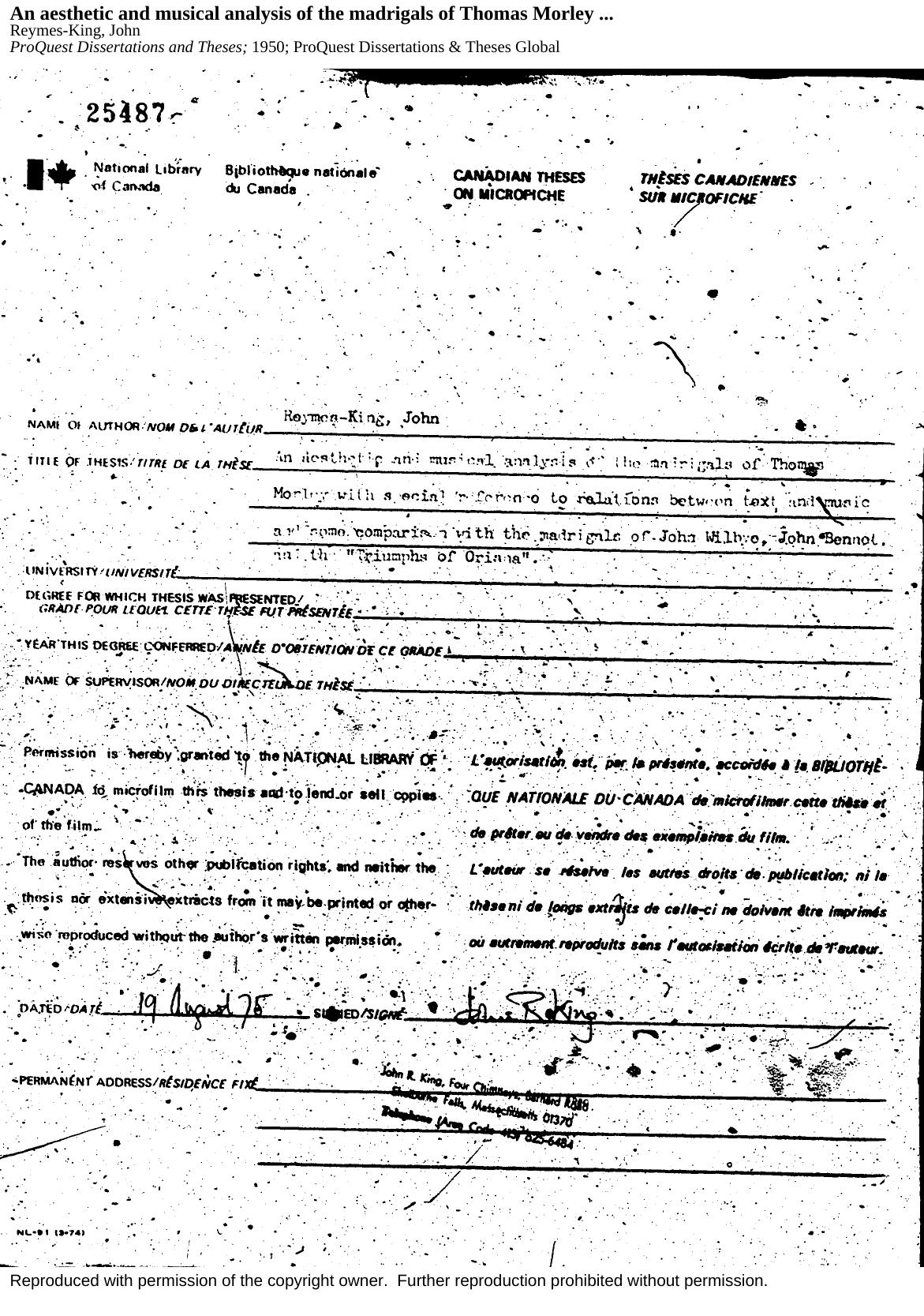 An aesthetic and musical analysis of the madrigals of Thomas Morley with special reference to relations between text and music and some comparison with the madrigals of John Wilbye by Reymes-King John