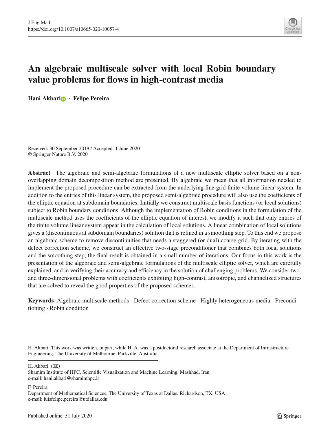An algebraic multiscale solver with local Robin boundary value problems for flows in high-contrast media by Hani Akbari & Felipe Pereira