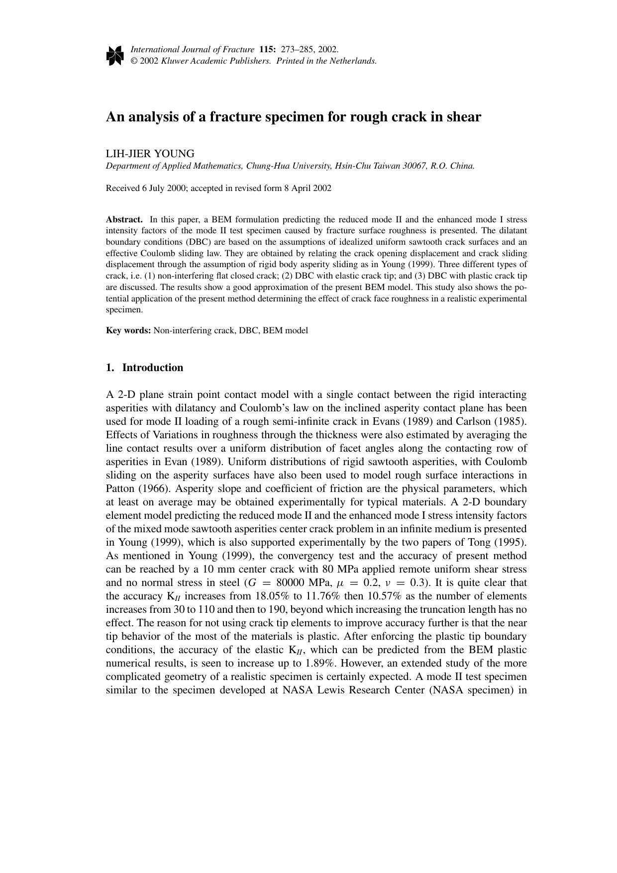 An analysis of a fracture specimen for rough crack in shear by Unknown
