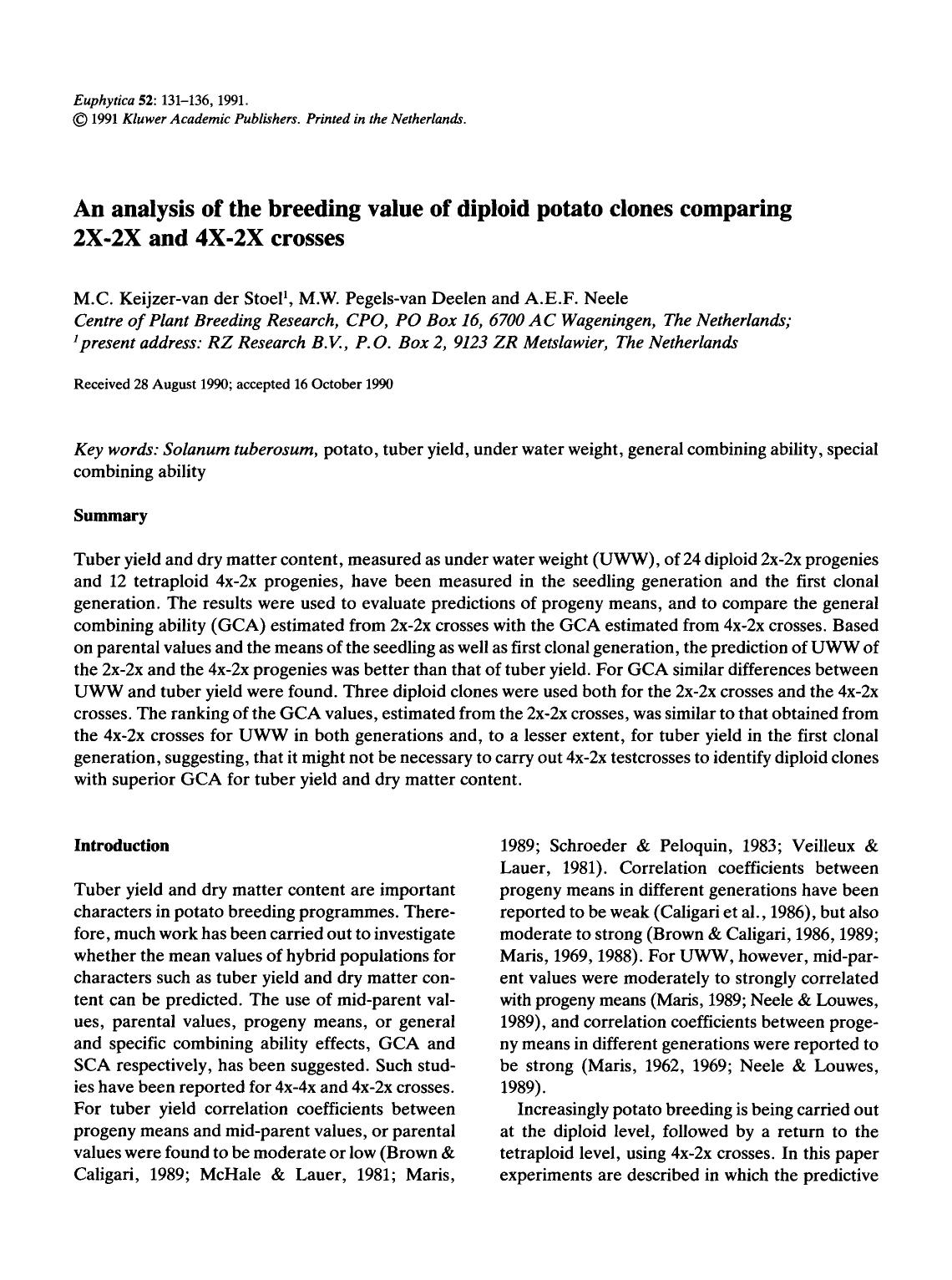 An analysis of the breeding value of diploid potato clones comparing 2X&#x2212;2X and 4X&#x2212;2X crosses by Unknown