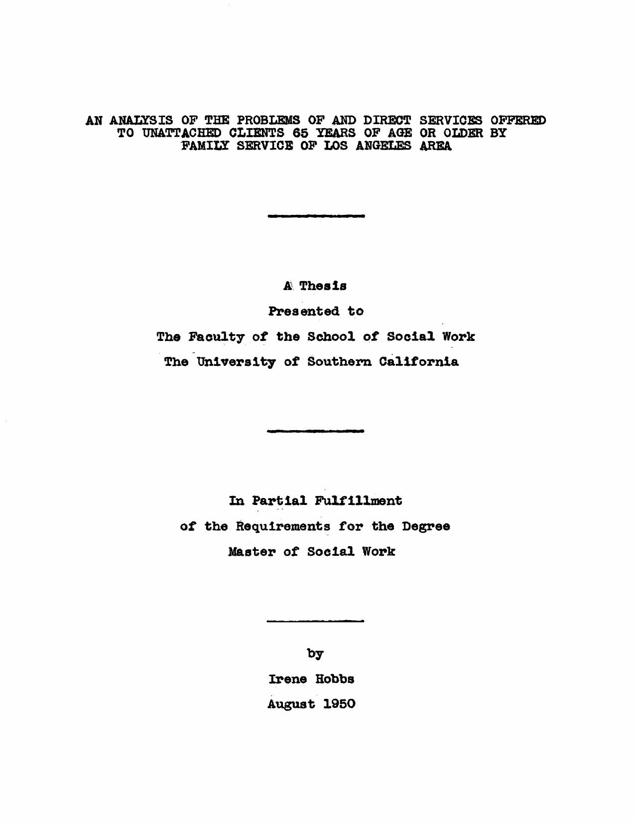 An analysis of the problems of and direct services offered to unattached clients 65 years of age or older by family service of Los Angeles area by Hobbs Irene