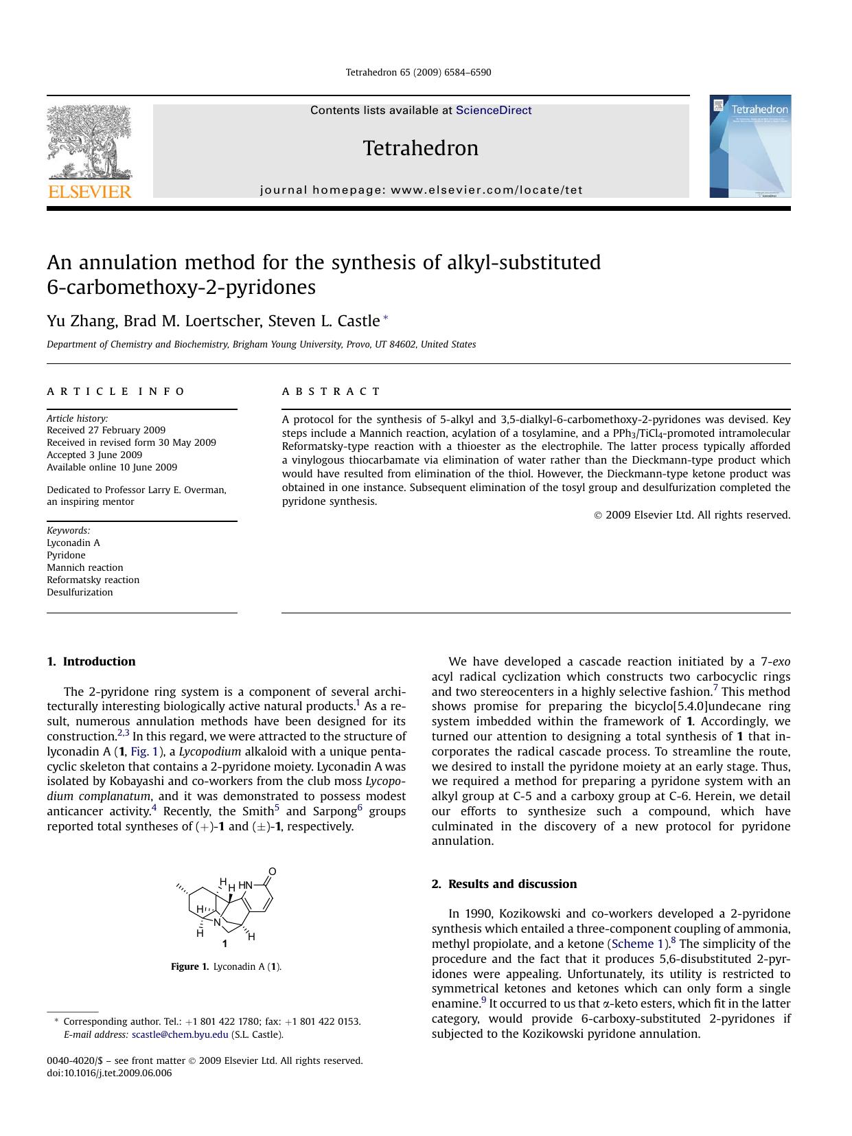 An annulation method for the synthesis of alkyl-substituted 6-carbomethoxy-2-pyridones by Yu Zhang; Brad M. Loertscher; Steven L. Castle