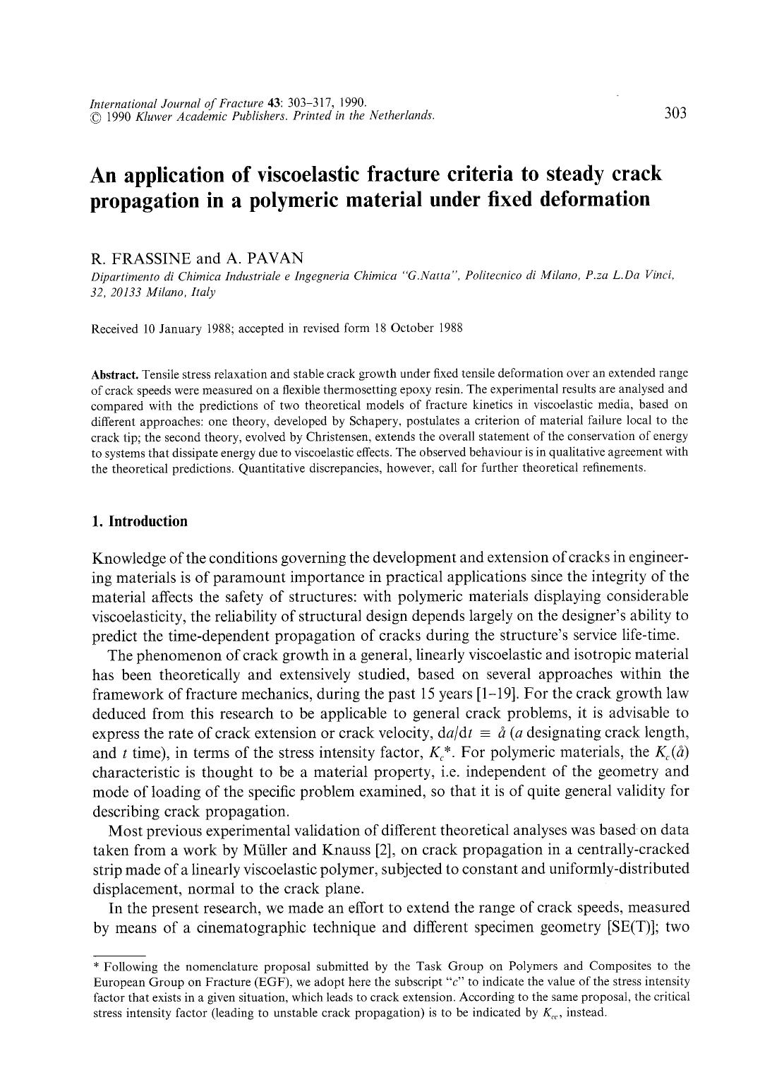 An application of viscoelastic fracture criteria to steady crack propagation in a polymeric material under fixed deformation by Unknown