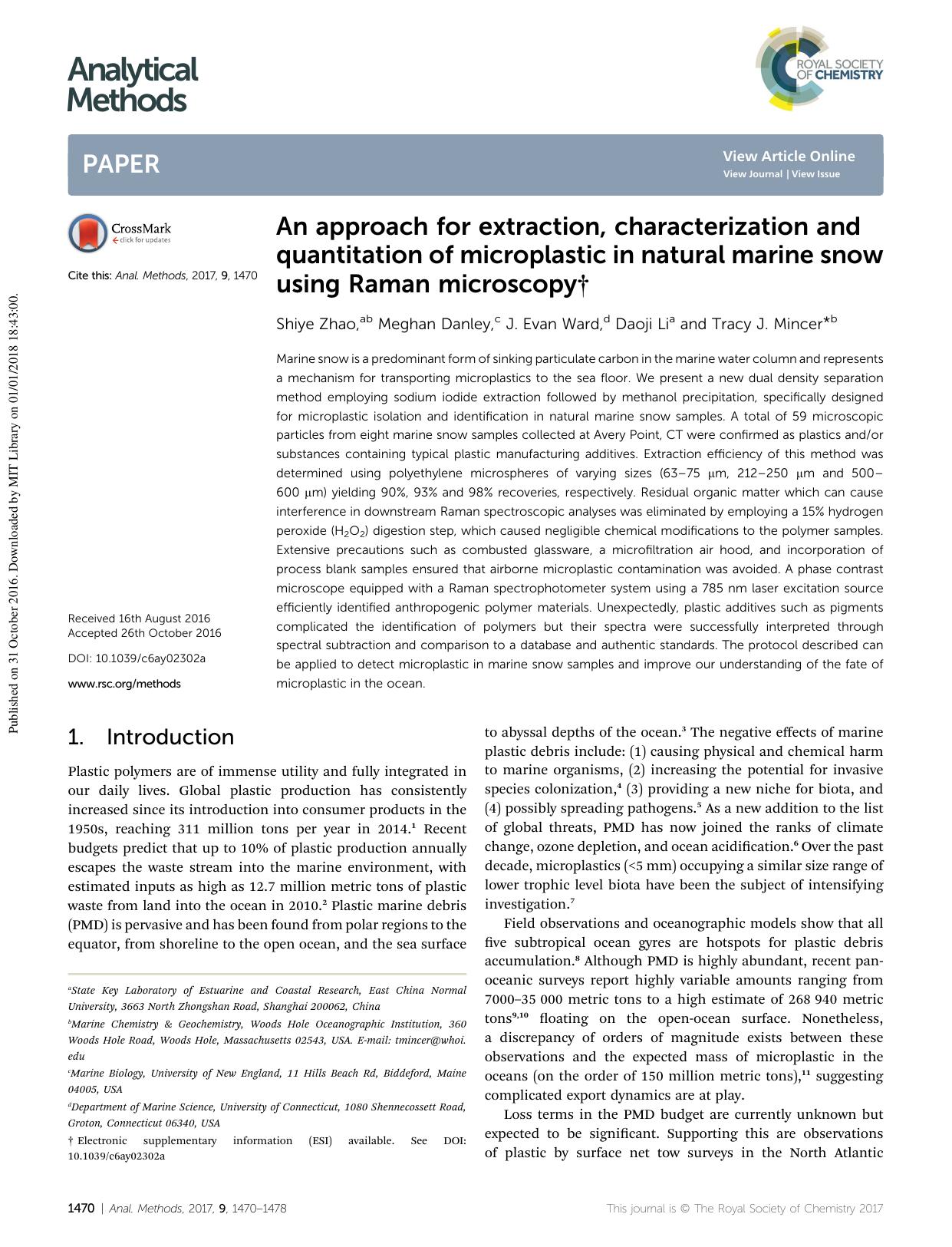 An approach for extraction, characterization and quantitation of microplastic in natural marine snow using Raman microscopy by Shiye Zhao & Meghan Danley & J. Evan Ward & Daoji Li & Tracy J. Mincer