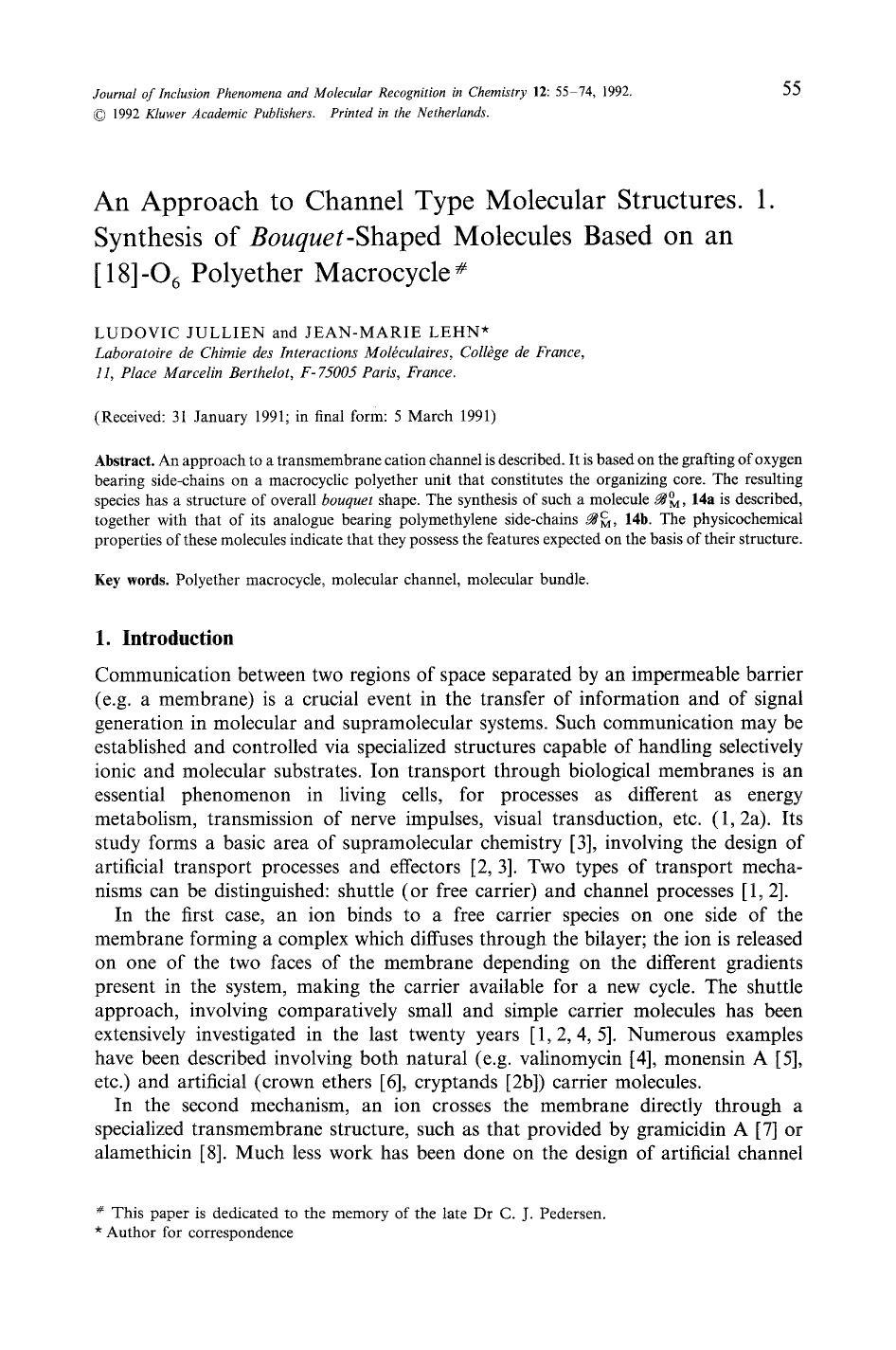 An approach to channel type molecular structures. 1. Synthesis of <Emphasis Type="Italic">Bouquet <Emphasis>-shaped molecules based on an [18]-O <Subscript>6 <Subscript> polyether macrocycle by Unknown