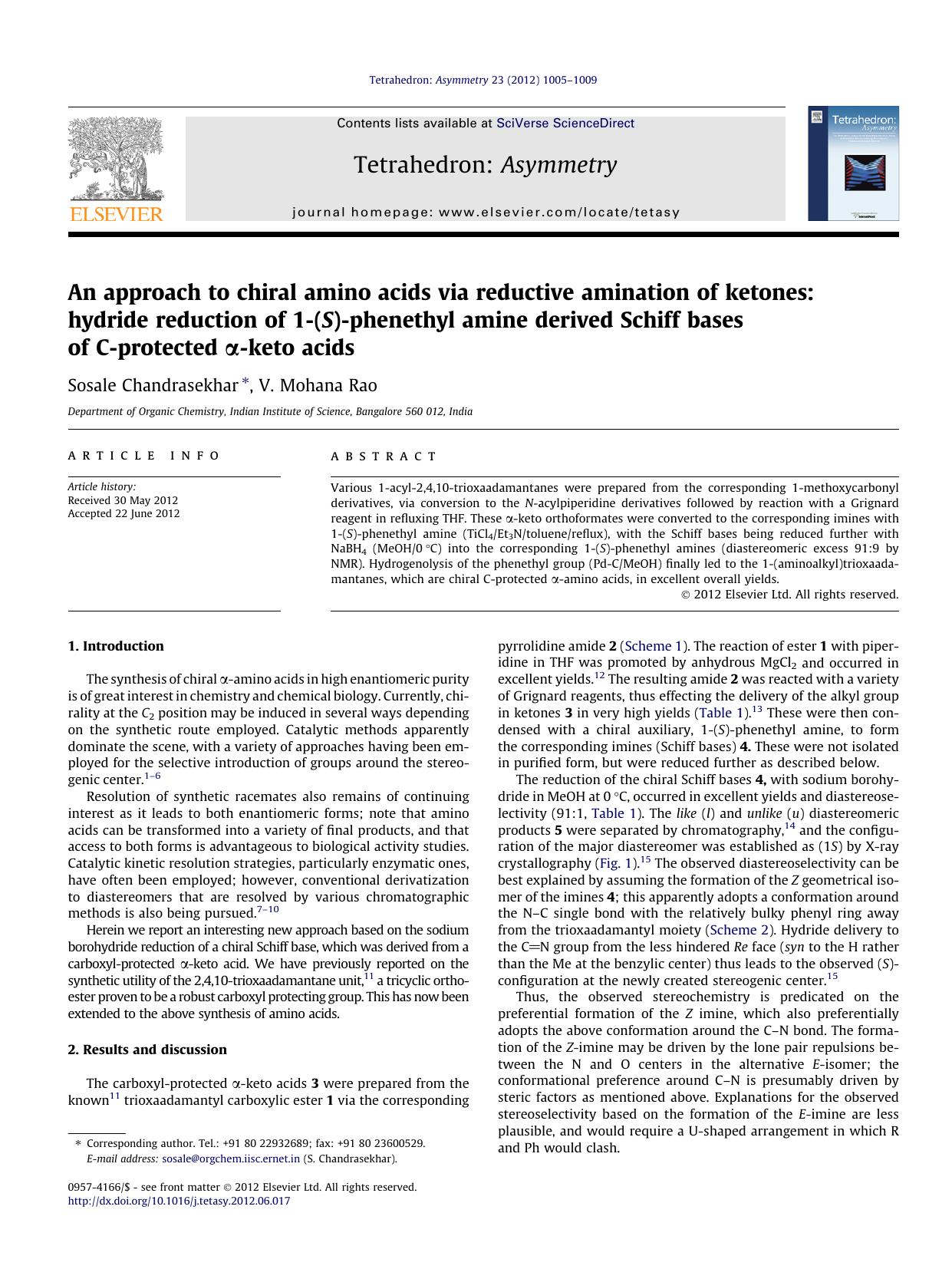 An approach to chiral amino acids via reductive amination of ketones: hydride reduction of 1-(S)-phenethyl amine derived Schiff bases of C-protected ÃÂ±-keto acids by Sosale Chandrasekhar & V. Mohana Rao
