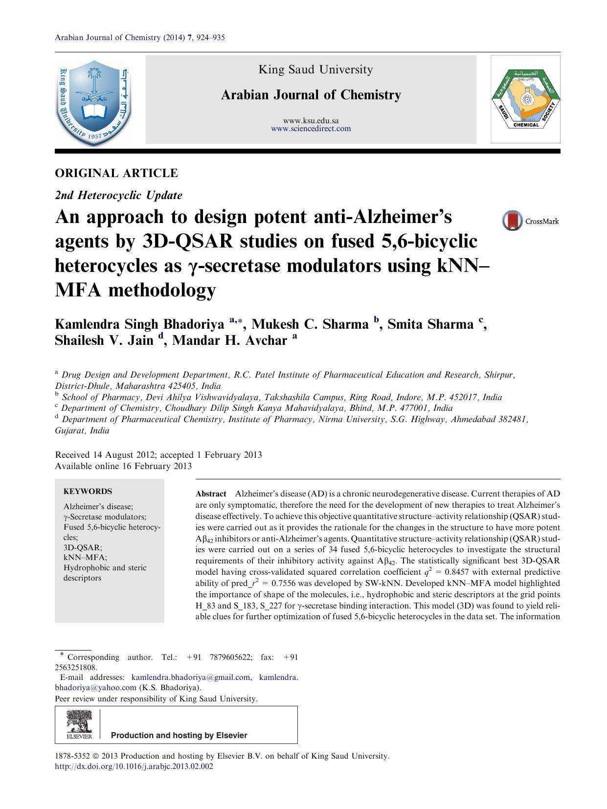 An approach to design potent anti-AlzheimerÃ¢â¬â¢s agents by 3D-QSAR studies on fused 5,6-bicyclic heterocycles as ÃÂ³-secretase modulators using kNNÃ¢â¬âMFA methodology by Kamlendra Singh Bhadoriya & Mukesh C. Sharma & Smita Sharma & Shailesh V. Jain & Mandar H. Avchar