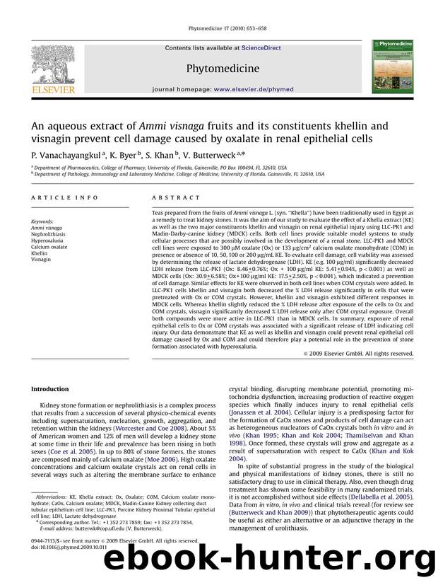 An aqueous extract of Ammi visnaga fruits and its constituents khellin and visnagin prevent cell damage caused by oxalate in renal epithelial cells by P. Vanachayangkul; K. Byer; S. Khan; V. Butterweck