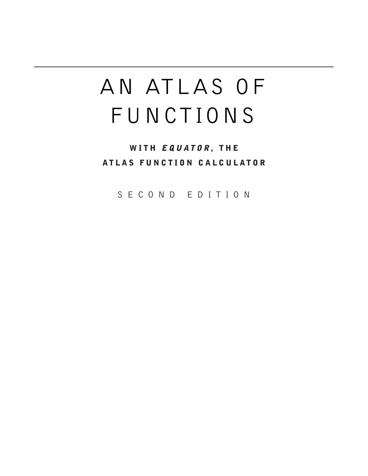 An atlas of functions: with Equator, the atlas function calculator by Keit Oldham Jan Myland Jerome Spanier (auth.)
