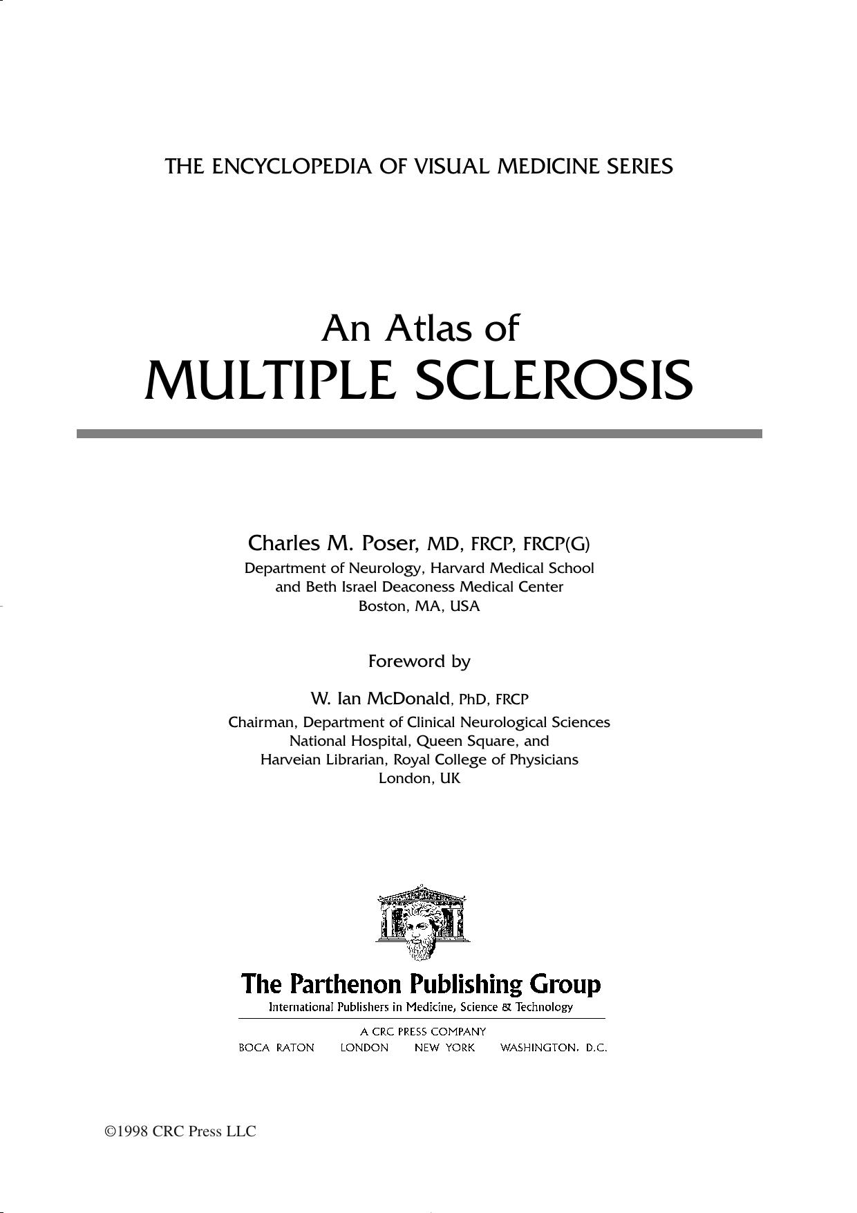 An atlas of multiple sclerosis by Charles M Poser