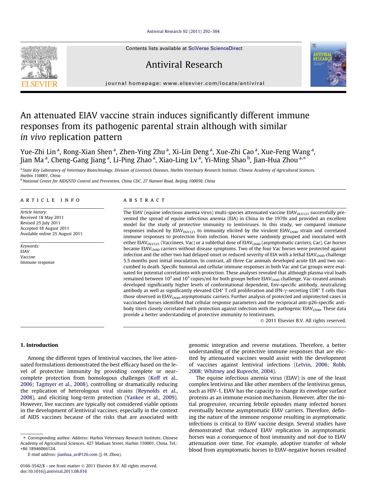 An attenuated EIAV vaccine strain induces significantly different immune responses from its pathogenic parental strain although with similar in vivo replication pattern by unknow
