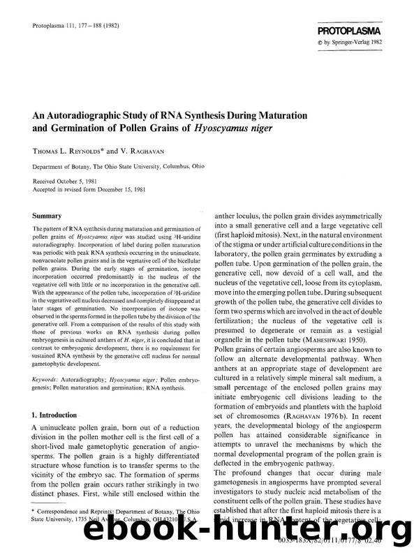 An autoradiographic study of RNA synthesis during maturation and germination of pollen grains of <Emphasis Type="Italic">Hyoscyamus niger <Emphasis> by Unknown