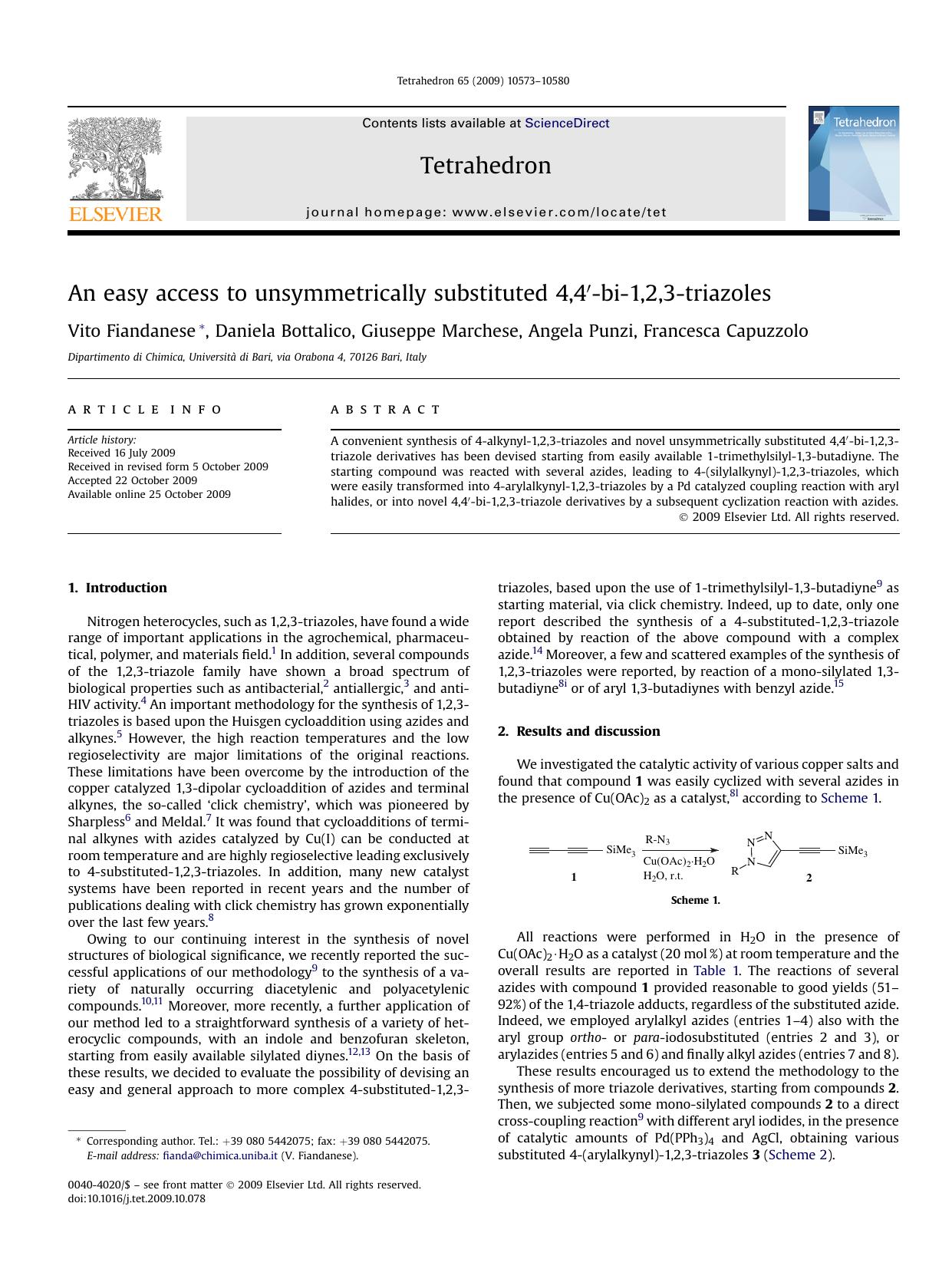 An easy access to unsymmetrically substituted 4,4&prime;-bi-1,2,3-triazoles by Vito Fiandanese; Daniela Bottalico; Giuseppe Marchese; Angela Punzi; Francesca Capuzzolo