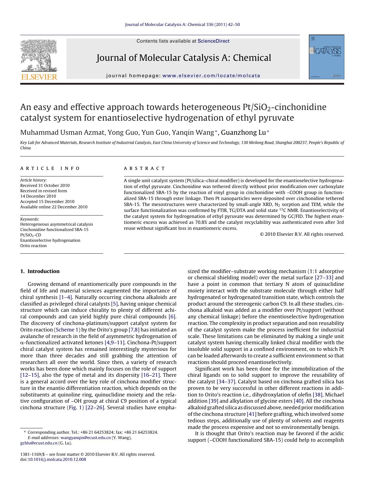 An easy and effective approach towards heterogeneous PtSiO2-cinchonidine catalyst system for enantioselective hydrogenation of ethyl pyruvate by Muhammad Usman Azmat
