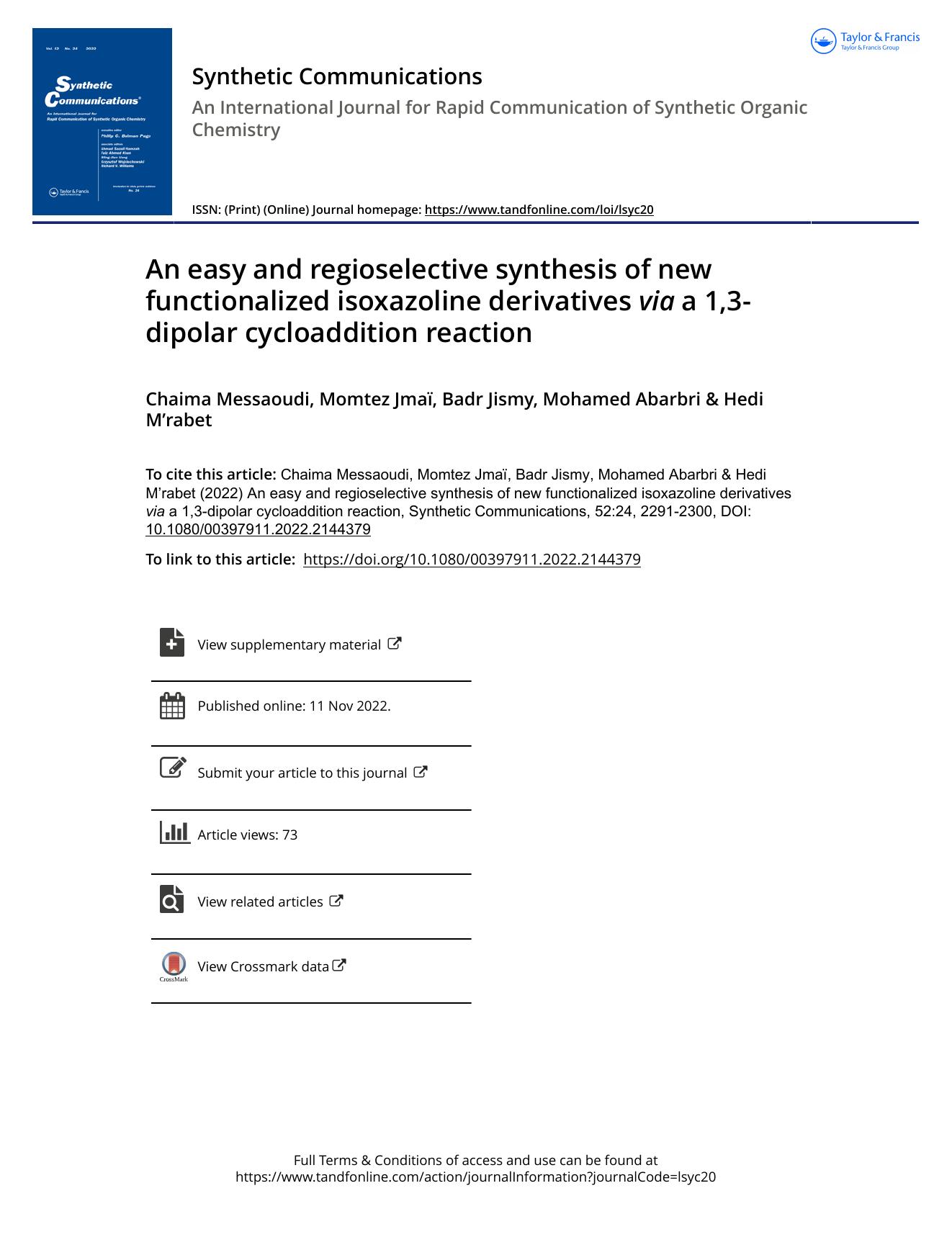 An easy and regioselective synthesis of new functionalized isoxazoline derivatives via a 1,3-dipolar cycloaddition reaction by Messaoudi Chaima & Jmaï Momtez & Jismy Badr & Abarbri Mohamed & M’rabet Hedi