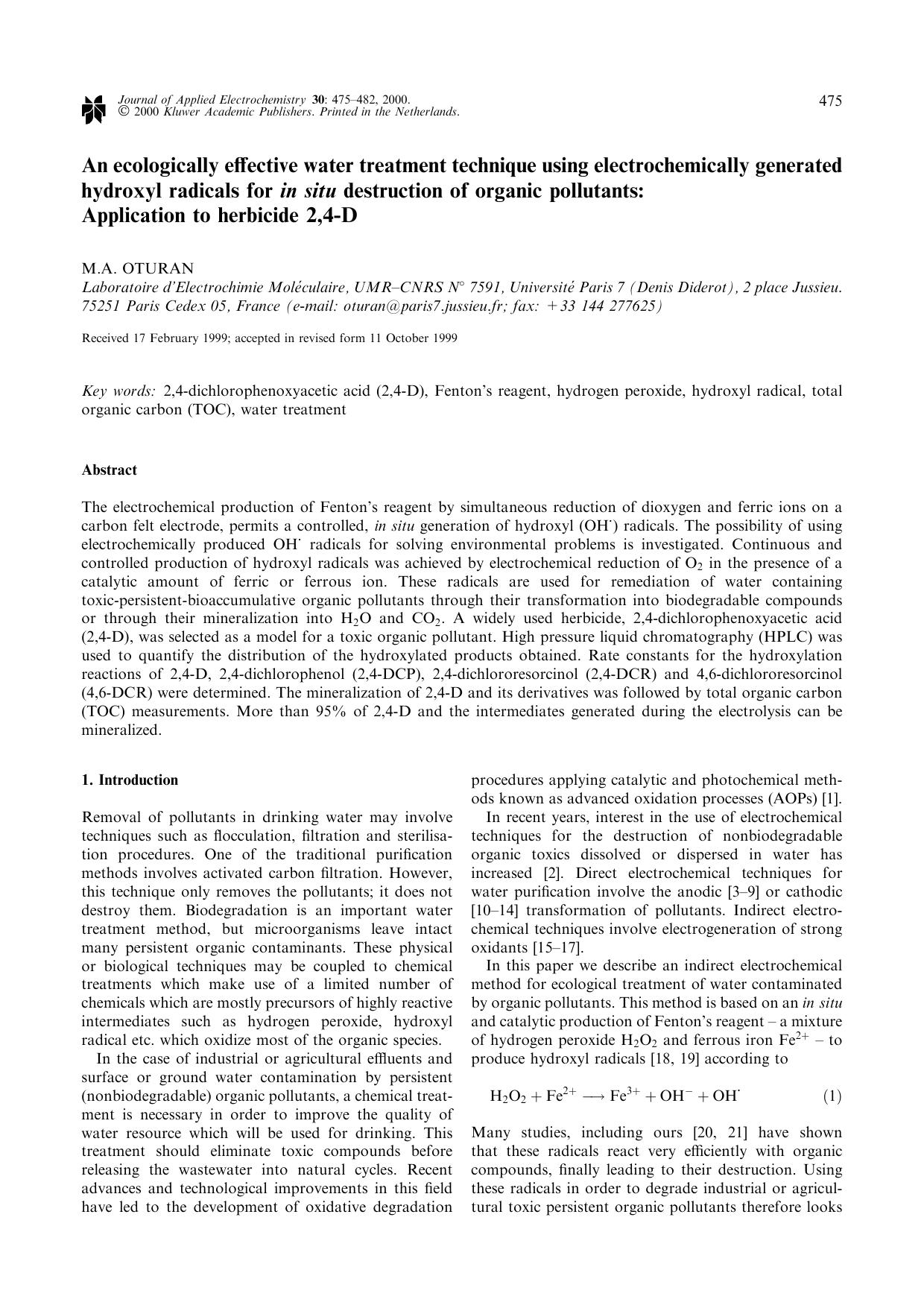 An ecologically effective water treatment technique using electrochemically generated hydroxyl radicals for in situ destruction of organic pollutants: Application to herbicide 2,4-D by Unknown