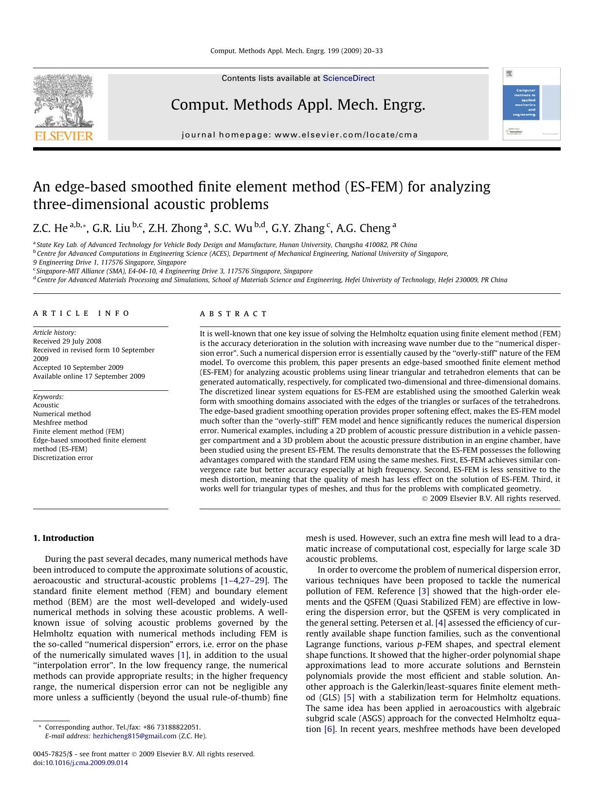 An edge-based smoothed finite element method (ES-FEM) for analyzing three-dimensional acoustic problems by Z.C. He; G.R. Liu; Z.H. Zhong; S.C. Wu; G.Y. Zhang; A.G. Cheng