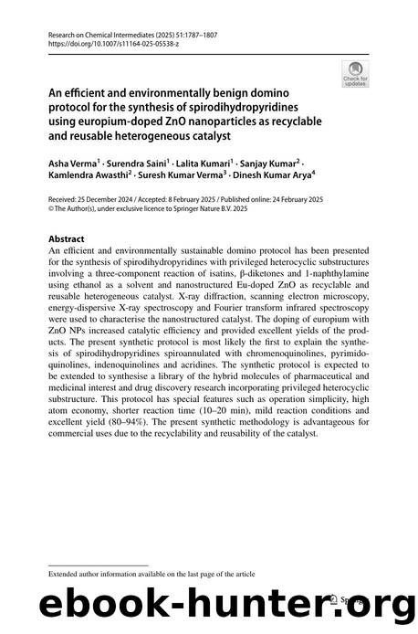 An efficient and environmentally benign domino protocol for the synthesis of spirodihydropyridines using europium-doped ZnO nanoparticles as recyclable and reusable heterogeneous catalyst by unknow