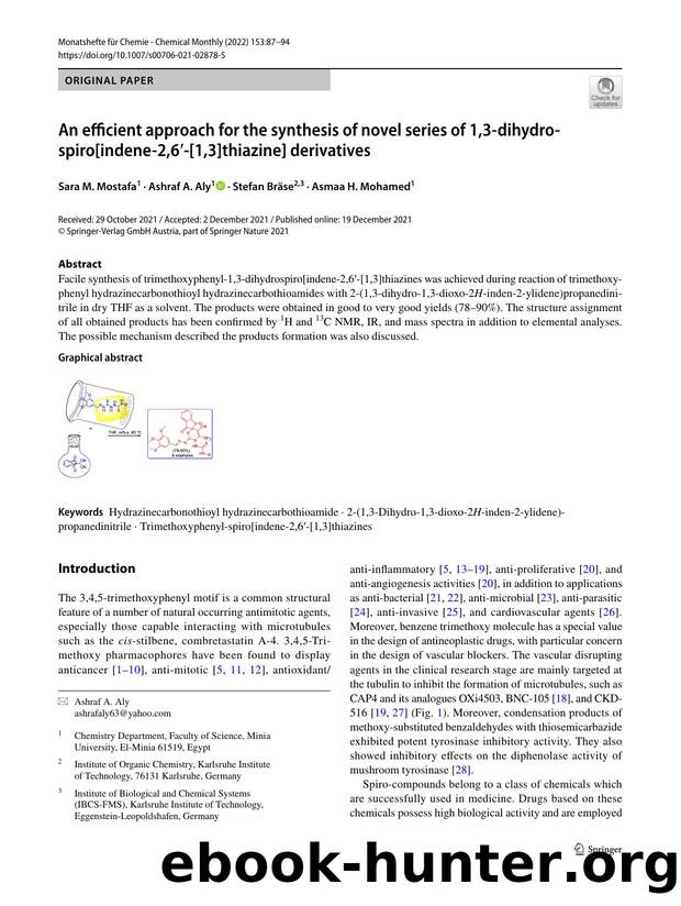 An efficient approach for the synthesis of novel series of 1,3-dihydrospiro[indene-2,6Ê¹-[1,3]thiazine] derivatives by Sara M. Mostafa & Ashraf A. Aly & Stefan Bräse & Asmaa H. Mohamed