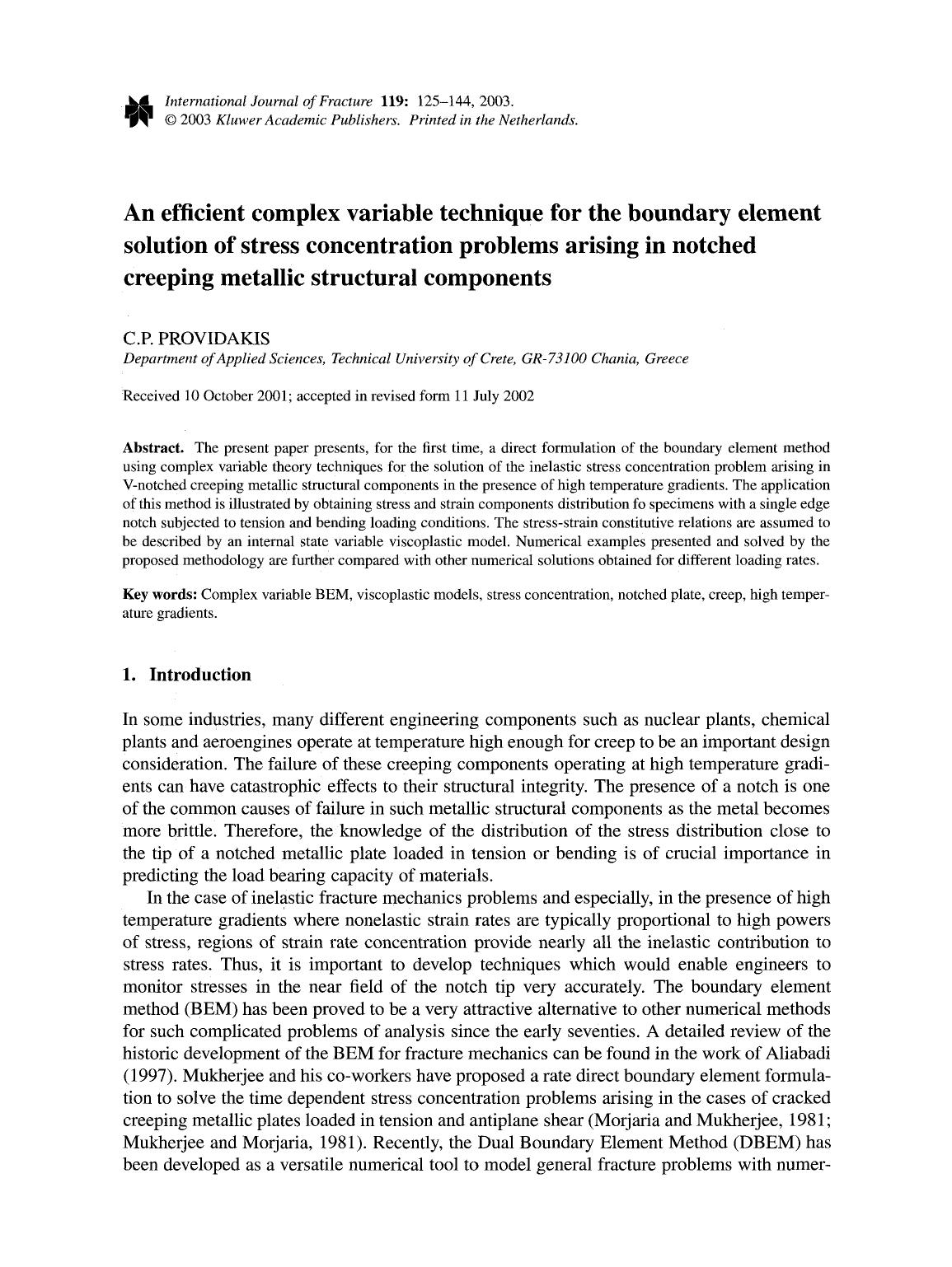 An efficient complex variable technique for the boundary element solution of stress concentration problems arising in notched creeping metallic structural components by Unknown