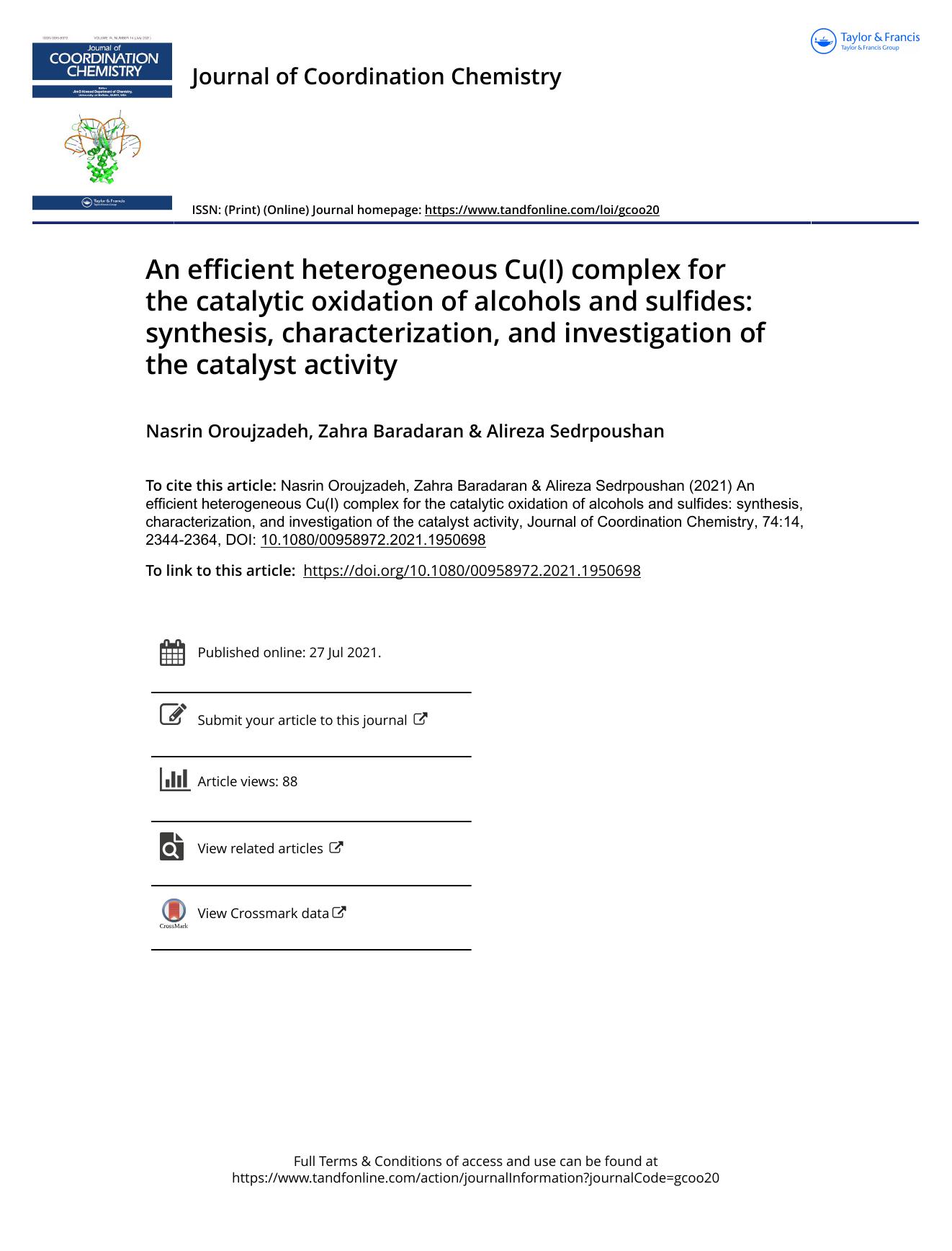 An efficient heterogeneous Cu(I) complex for the catalytic oxidation of alcohols and sulfides: synthesis, characterization, and investigation of the catalyst activity by Oroujzadeh Nasrin & Baradaran Zahra & Sedrpoushan Alireza