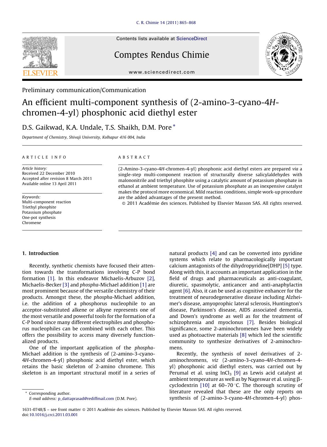 An efficient multi-component synthesis of (2-amino-3-cyano-4H-chromen-4-yl) phosphonic acid diethyl ester by D.S. Gaikwad