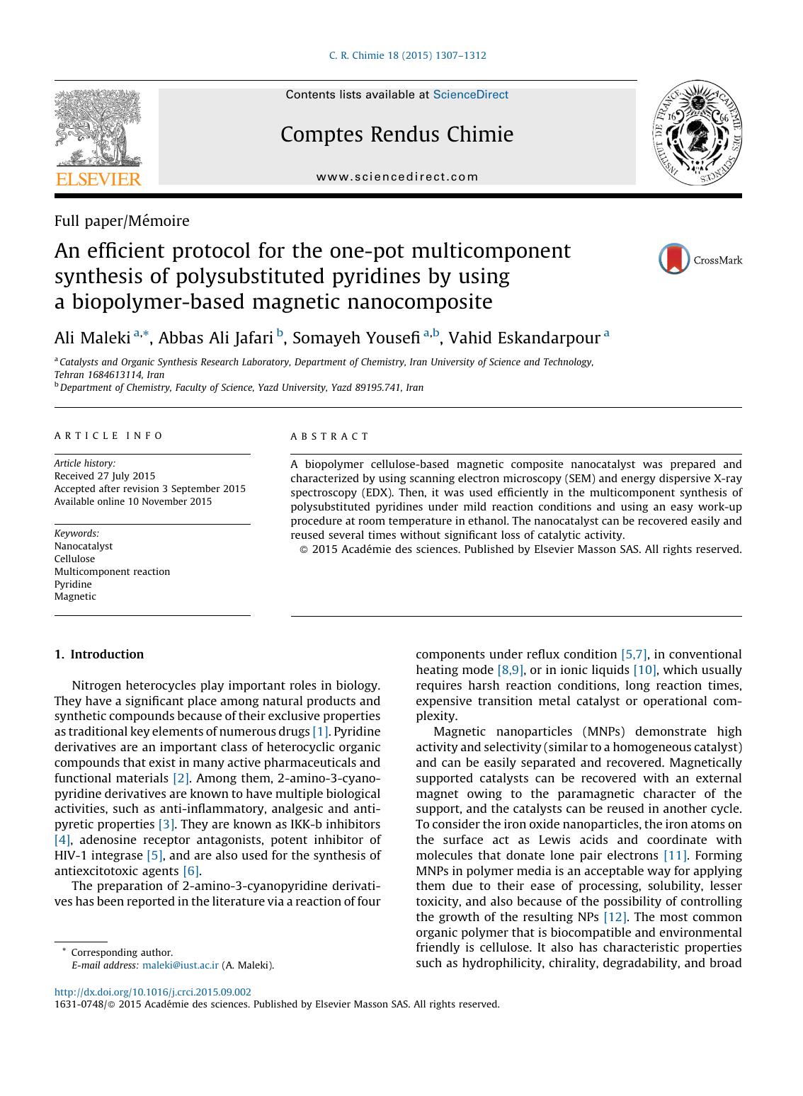 An efficient protocol for the one-pot multicomponent synthesis of polysubstituted pyridines by using a biopolymer-based magnetic nanocomposite by Ali Maleki & Abbas Ali Jafari & Somayeh Yousefi & Vahid Eskandarpour