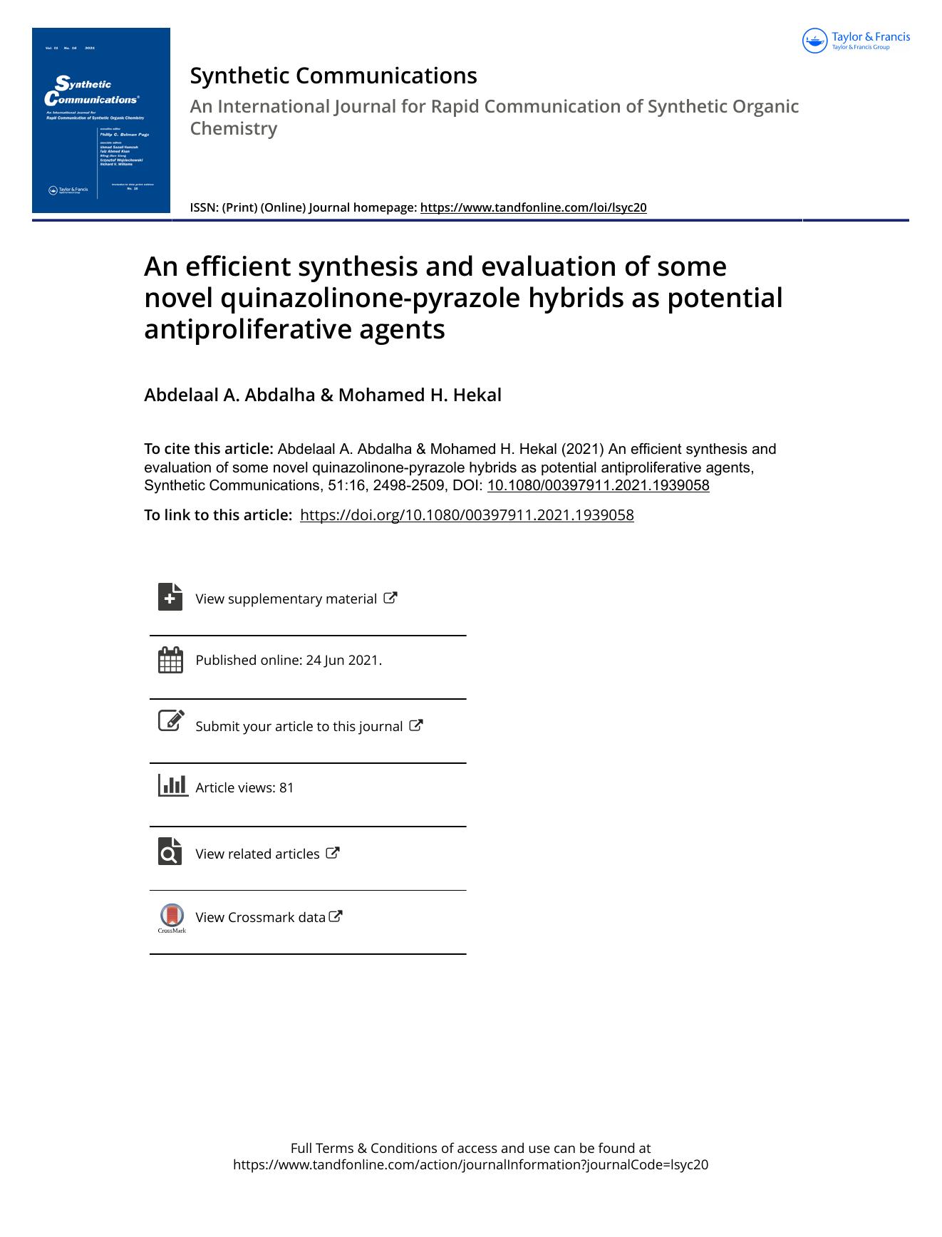 An efficient synthesis and evaluation of some novel quinazolinone-pyrazole hybrids as potential antiproliferative agents by Abdalha Abdelaal A. & Hekal Mohamed H
