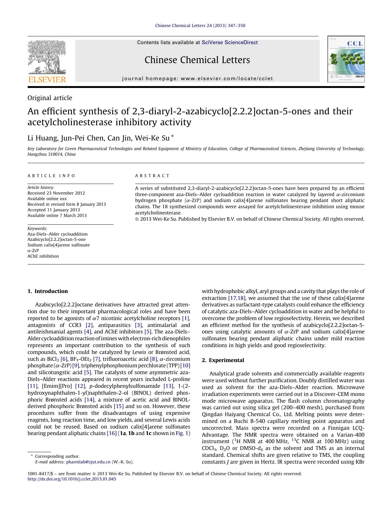 An efficient synthesis of 2,3-diaryl-2-azabicyclo[2.2.2]octan-5-ones and their acetylcholinesterase inhibitory activity by Li Huang