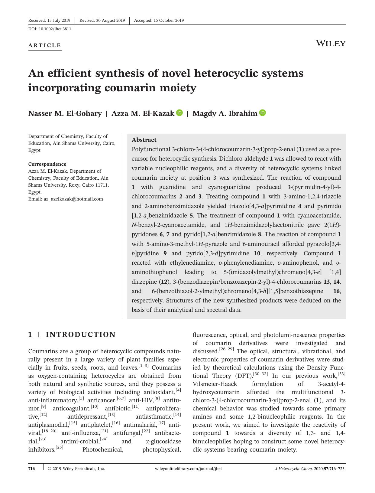 An efficient synthesis of novel heterocyclic systems incorporating coumarin moiety by Nasser M. El‐Gohary Azza M. El‐Kazak Magdy A. Ibrahim