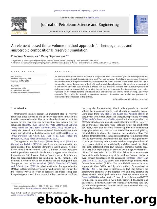 An element-based finite-volume method approach for heterogeneous and anisotropic compositional reservoir simulation by Francisco Marcondes & Kamy Sepehrnoori