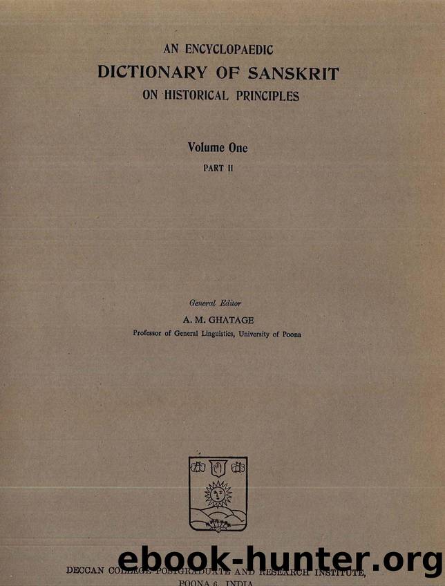 An encyclopaedic dictionary of sanskrit on historical principles. Vol.1 Pt.2.(ed.Ghatage)(Pune,1977)(600dpi) by Unknown