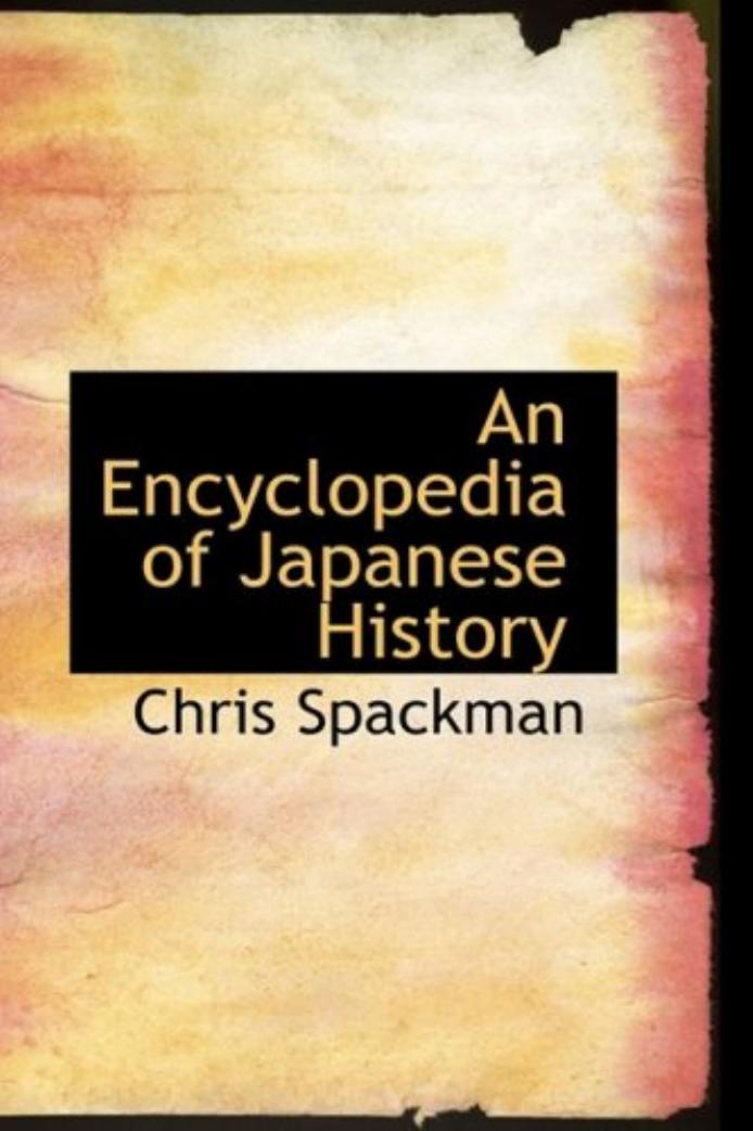 An encyclopedia of Japanese history by Chris Spackman