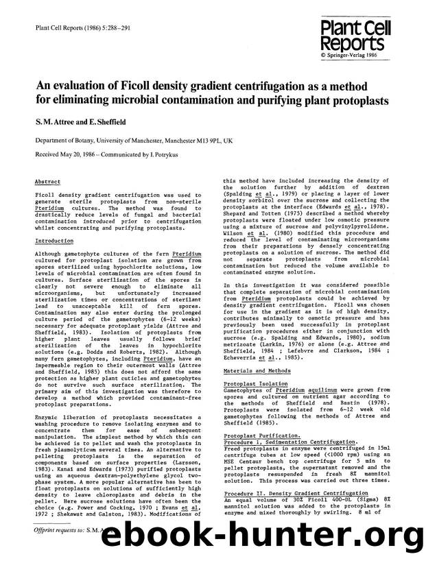 An evaluation of Ficoll density gradient centrifugation as a method for eliminating microbial contamination and purifying plant protoplasts by Unknown