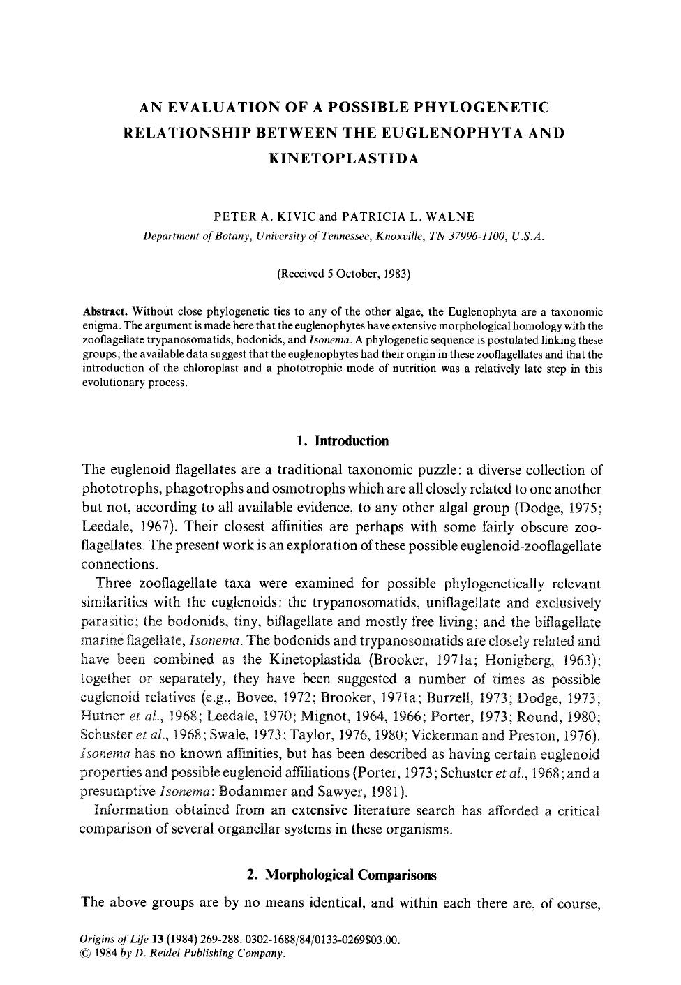 An evaluation of a possible phylogenetic relationship between the Euglenophyta and Kinetoplastida by Unknown
