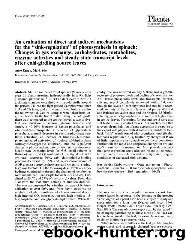 An evaluation of direct and indirect mechanisms for the “sink-regulation” of photosynthesis in spinach: Changes in gas exchange, carbohydrates, metabolites, enzyme ac by Unknown