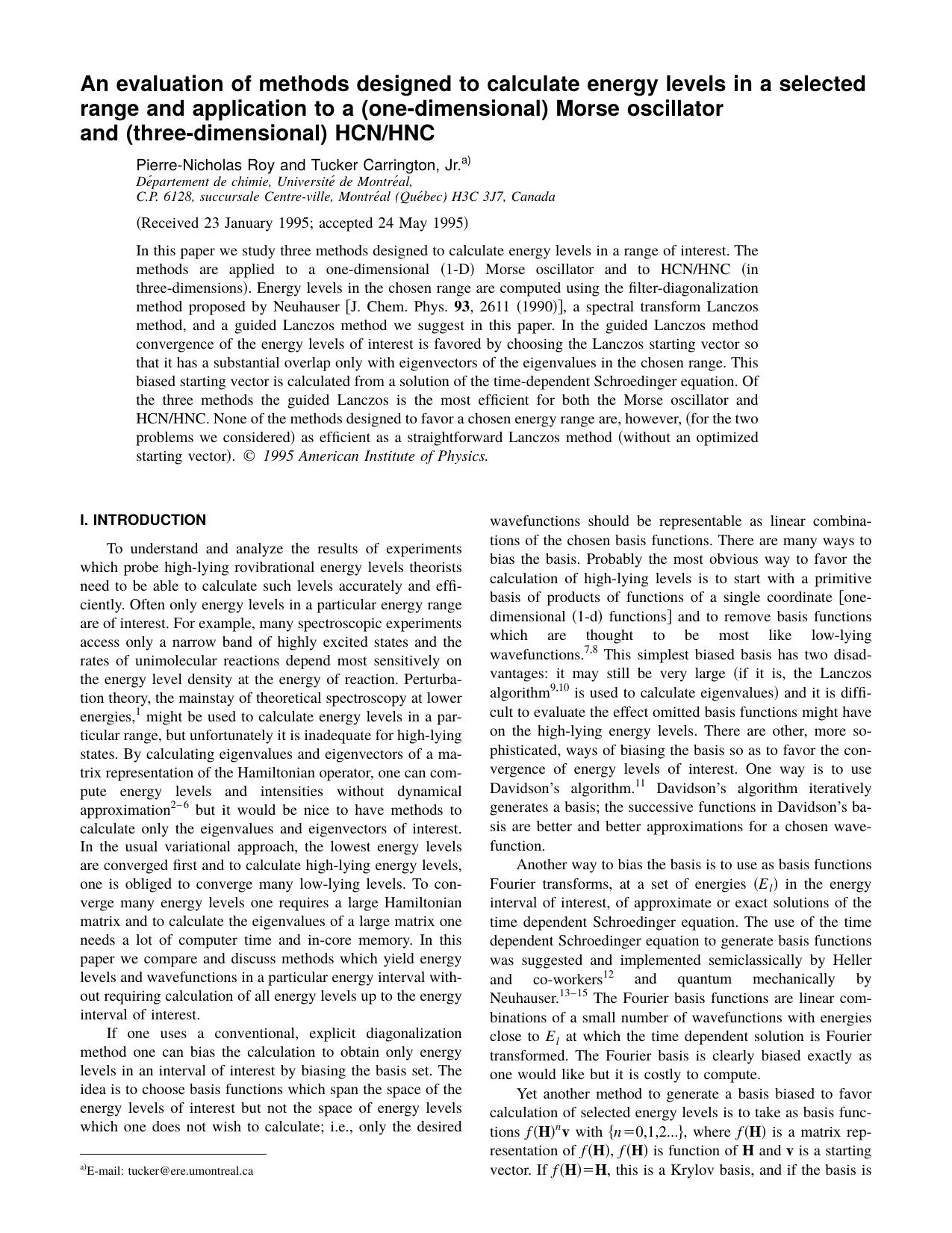 An evaluation of methods designed to calculate energy levels in a selected range and application to a [one-dimensional] Morse oscillator and [three-dimensional] HCNHNC by Pierre-Nicholas Roy and Tucker Carrington & Jr