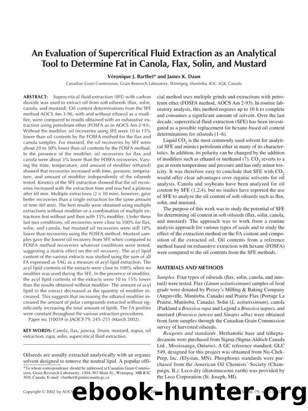 An evaluation of supercritical fluid extraction as an analytical tool to determine fat in canola, flax, solin, and mustard by Unknown