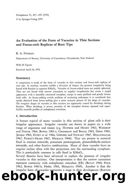 An evaluation of the form of vacuoles in thin sections and freeze-etch replicas of root tips by Unknown