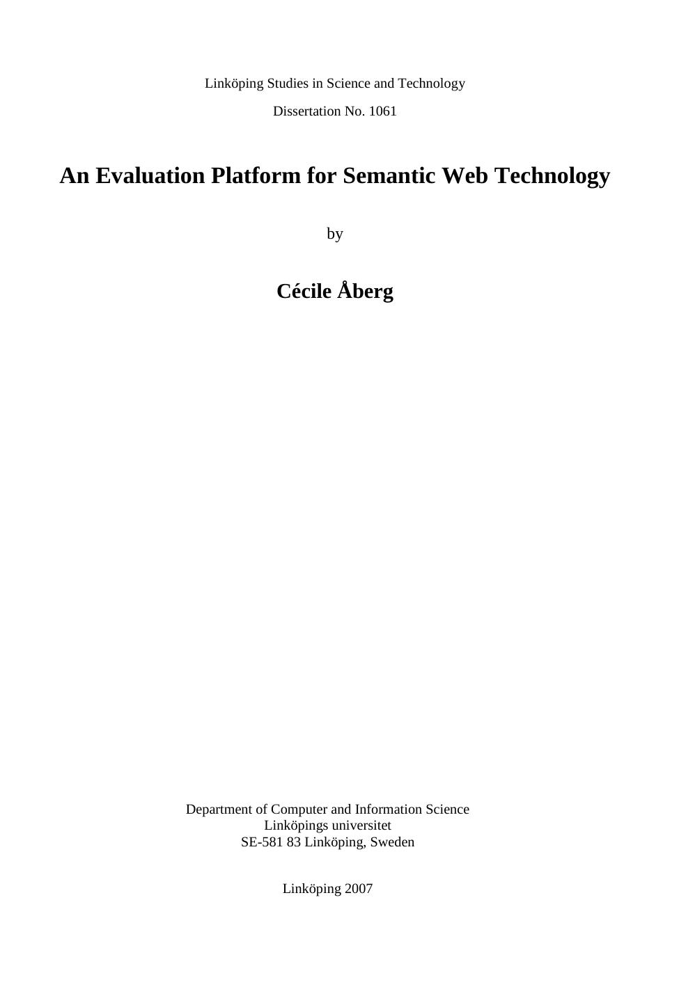 An evaluation platform for semantic web technology by by Cecile Aberg