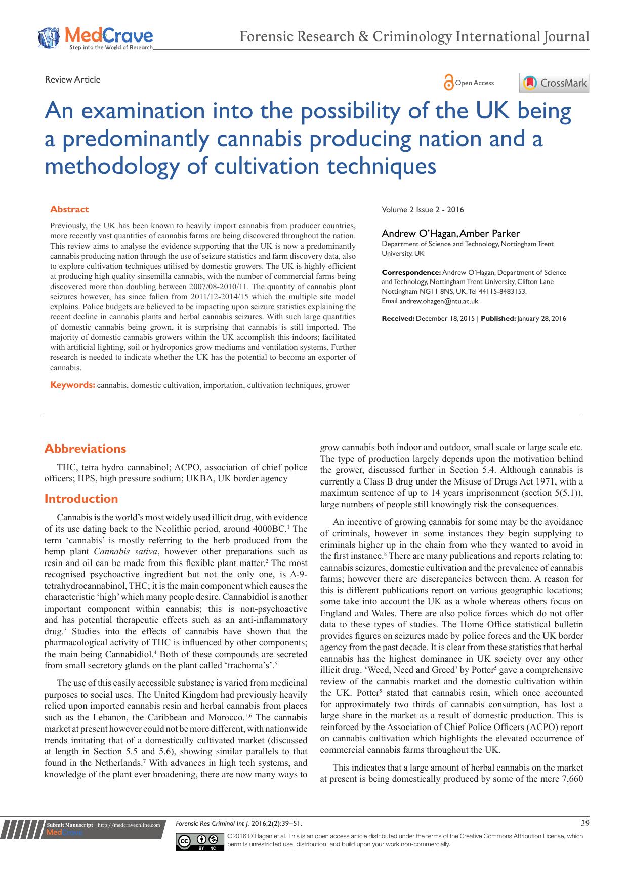 An examination into the possibility of the UK being a predominantly cannabis producing nation and a methodology of cultivation techniques; by Andrew O’Hagan & Amber Parker