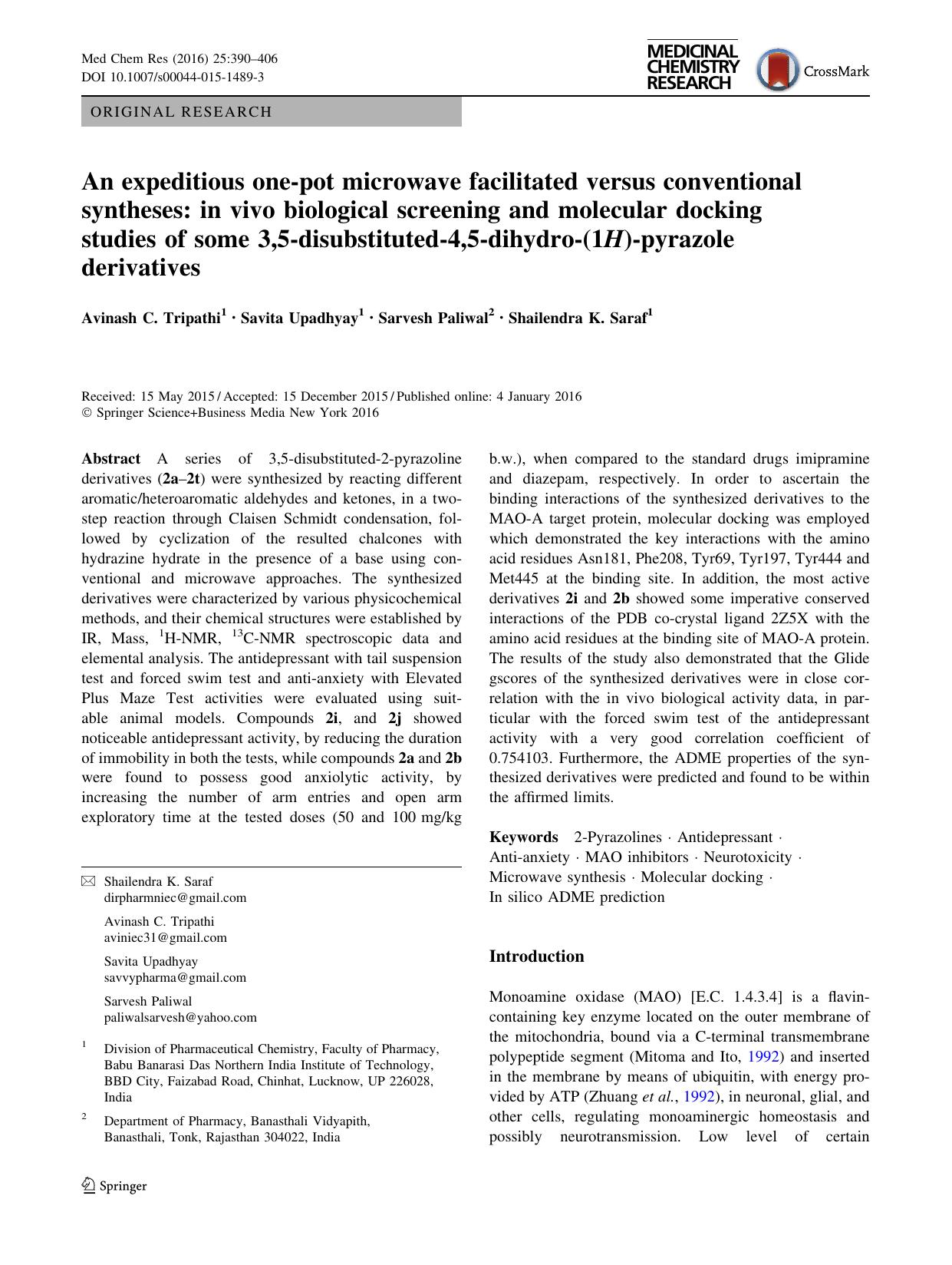 An expeditious one-pot microwave facilitated versus conventional syntheses: in vivo biological screening and molecular docking studies of some 3,5-disubstituted-4,5-dihydro-(1H)-pyrazole derivatives by Avinash C. Tripathi & Savita Upadhyay & Sarvesh Paliwal & Shailendra K. Saraf