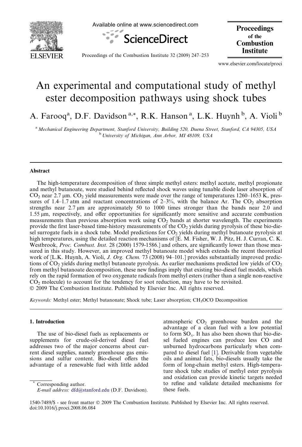 An experimental and computational study of methyl ester decomposition pathways using shock tubes by A. Farooq; D.F. Davidson; R.K. Hanson; L.K. Huynh; A. Violi