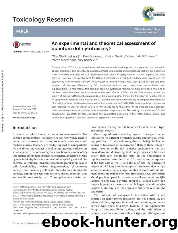 An experimental and theoretical assessment of quantum dot cytotoxicity by Olga Gladkovskaya Paul Greaney Yurii K. Gun'ko Gerard M. O'Connor Martin Meere Yury Rochev